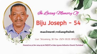 FUNERAL SERVICE  BIJU JOSEPH  54  THAKADIYEL [upl. by Sirac271]