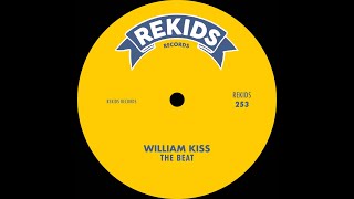 William Kiss  The Beat Original Mix [upl. by Campney]