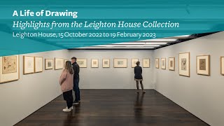 A Life of Drawing Highlights from the Leighton House Collection [upl. by Liz]