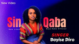 SIN QABA SINGER BAYISE DIRO farfannaa afaanoromoo 2016  2024 [upl. by Anerol]