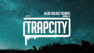 Krewella  Alibi BEAUZ Remix [upl. by Jaco]