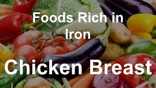 Foods Rich in Iron  Chicken Breast [upl. by Sisco]