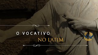 O vocativo no latim [upl. by Nester]