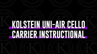 Kolstein UniAir Cello Carrier Instructional video [upl. by Hackney471]