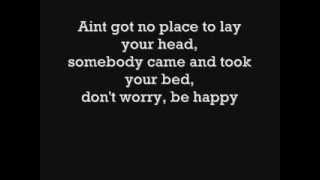 Dont worry be happy lyrics [upl. by Attennot]