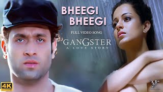 Bheegi Bheegi Official Video Gangster  Emraan Hashmi  James  Kangna Ranaut  Bollywood Songs [upl. by Kcirej688]