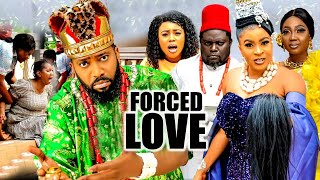 Forced Love Season 3amp4 quotNew Moviequot Fredrick Leonard 2024 Latest Nigerian Nollywood Movie [upl. by Ashford]