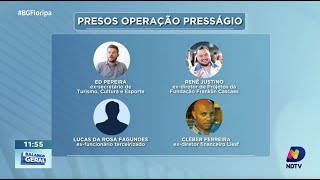 Operação Presságio exsecretário e três pessoas presas por suspeita de corrupção [upl. by Barcellona]