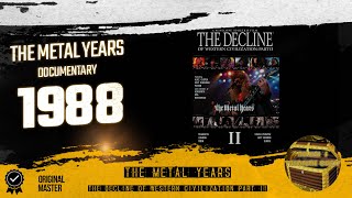 THE METAL YEARS  DOCUMENTARY 1988 [upl. by Ranjiv]