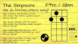 The Simpsons  Stonecutters We do UKULELE TUTORIAL W LYRICS [upl. by Newby312]