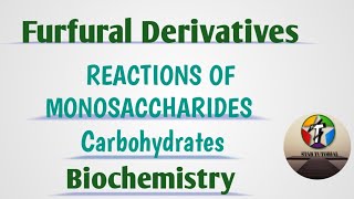 Furfural Derivatives ll Carbohydrates ll Monosaccharides ll Biochemistry [upl. by Eyks]