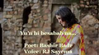 Bashir badrYun Hi Besabab na phira karo [upl. by Thayne]