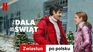 Z dala od świąt  Zwiastun po polsku  Netflix [upl. by D'Arcy]