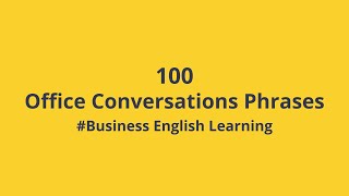 100 Essential Business English Sentences for Office Conversations Business English Learning [upl. by Venita469]