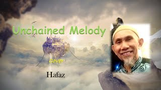 unchained melody  Cover Hafaz [upl. by Ennaej]