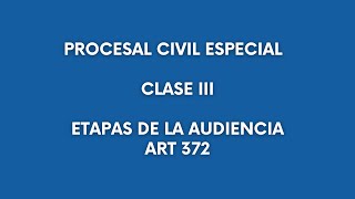 Procesal Civil Especial Clase III [upl. by Helene]