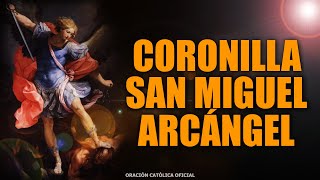 PODEROSA CORONILLA A SAN MIGUEL ARCANGELORACIÓN CATÓLICA2024 [upl. by Ttennej892]