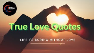 True Love Quotes In English  Real Love Quotes  heart touching emotional love quotes [upl. by Terrie]