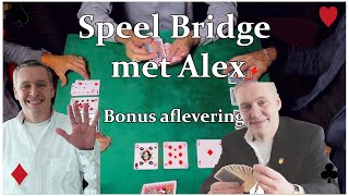 Speel Bridge met Alex Bonus aflevering [upl. by Laws]