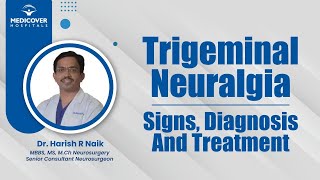 Trigeminal Neuralgia Signs Diagnosis And Treatment  Medicover Hospitals [upl. by Mcleod]