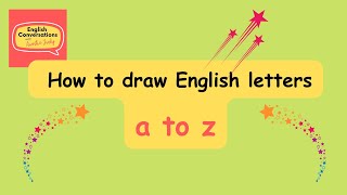 How to draw English letters [upl. by Harutek876]