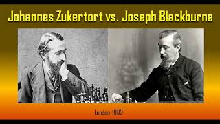 Epic chess game  ZUKERTORT vs BLACKBURNE  London 1883 chess [upl. by Haldas]