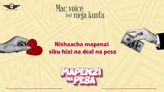 Macvoice Ft Meja Kunta  Mapenzi na Pesa Lyric Audio [upl. by Raymond]