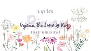 Rejoice the Lord is King ⎮ Hymn⎮piano⎮instrumental⎮ Lyrics [upl. by Sussna]