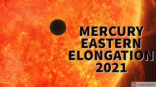 Mercury at Greatest Eastern Elongation 2021  Mercury Eastern Elongation 2021 [upl. by Chang]