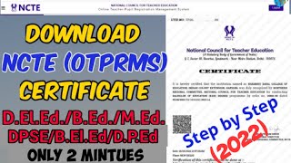 How to Download NCTE OTPRMS Certificate Online  Download Teachers Training certificate from NCTE [upl. by Ariana794]