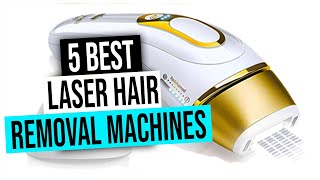 Best Laser Hair Removal Machine Top 5 Buying Guide 2023 [upl. by Leik578]