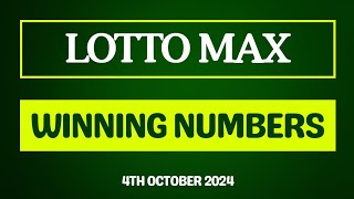 Lotto Max Winning Numbers 4th October 2024 [upl. by Ailem]