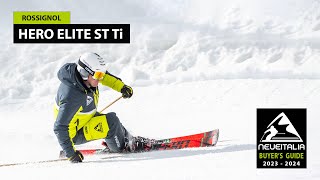 Rossignol Hero Elite ST Ti  NeveItalia  Ski Test  20232024 [upl. by Parhe]