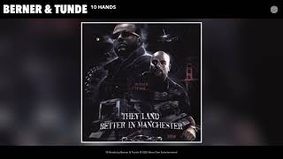 Berner amp Tunde  10 Hands Audio [upl. by Paget]