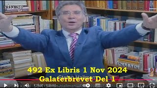 492 Ex Libris 1 Nov 2024 Galaterbrevet 1 [upl. by Sarkaria320]