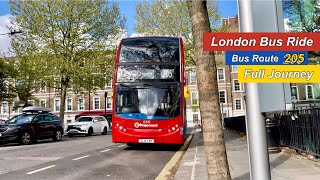 London Bus Ride 🇬🇧 Route 205  Paddington Station to Bow Church  Full Journey [upl. by Llekcir203]