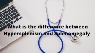 S5E3 Difference between Hypersplenism and Splenomegaly [upl. by Savage]