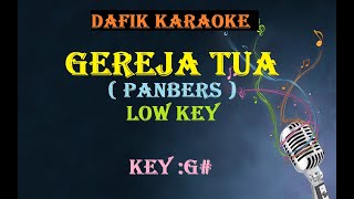 Gereja Tua Karaoke Panbers nada rendah G [upl. by Nosreme257]