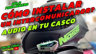 COMO INSTALAR UN INTERCOMUNICADOR EN TU CASCO DE MOTO TUTORIAL  AUDIO EN TU CASCO [upl. by Machutte]