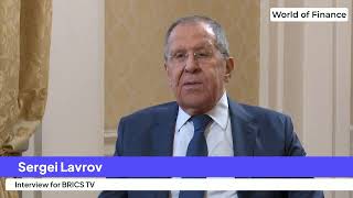 Sergei Lavrov Interview for BRICS TV [upl. by Anaitak]