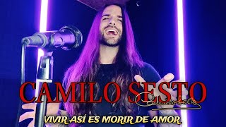 CAMILO SESTO  VIVIR ASÍ ES MORIR DE AMOR ANDY MARTÍNEZ COVER [upl. by Maiocco]