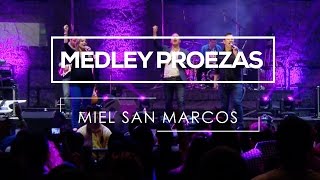 Medley Miel San Marcos quotPROEZASquot [upl. by Jillane]