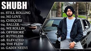 SHUBH  SHUBH BEST JUKEBOX  PUNJABI JUKEBOX shubh punjabisong [upl. by Poock]