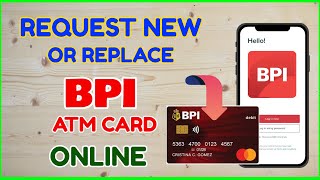 How to Request Replace BPI Debit ATM Card Online How much BPI Card [upl. by Okikuy]