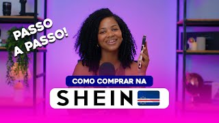 COMO COMPRAR NA SHEIN CABO VERDE  Passo a passo completo✔️ [upl. by Shelby]