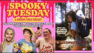 Sleepaway Camp II Unhappy Campers 1988 quotShould Be A Musicalquot  Spooky Tuesday Horror Pod 193 [upl. by Willem]