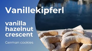 Christmas Vanilla crescent recipe Vanillekipferl German hazelnut cookies Ep 32 [upl. by Anissej]