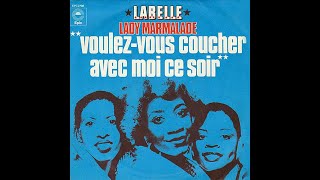 Labelle  Lady Marmalade 1974 Disco Purrfection Version [upl. by Eded]