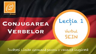 Lecția 1  Conjugarea Verbului SEIN cu Traducere  Lecții de Conjugare a Verbelor în Limba Germană [upl. by Piane]