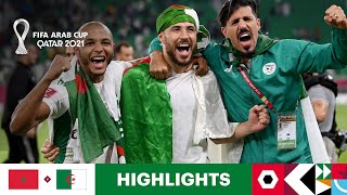 Morocco v Algeria  FIFA Arab Cup Qatar 2021  Match Highlights [upl. by Arualana398]